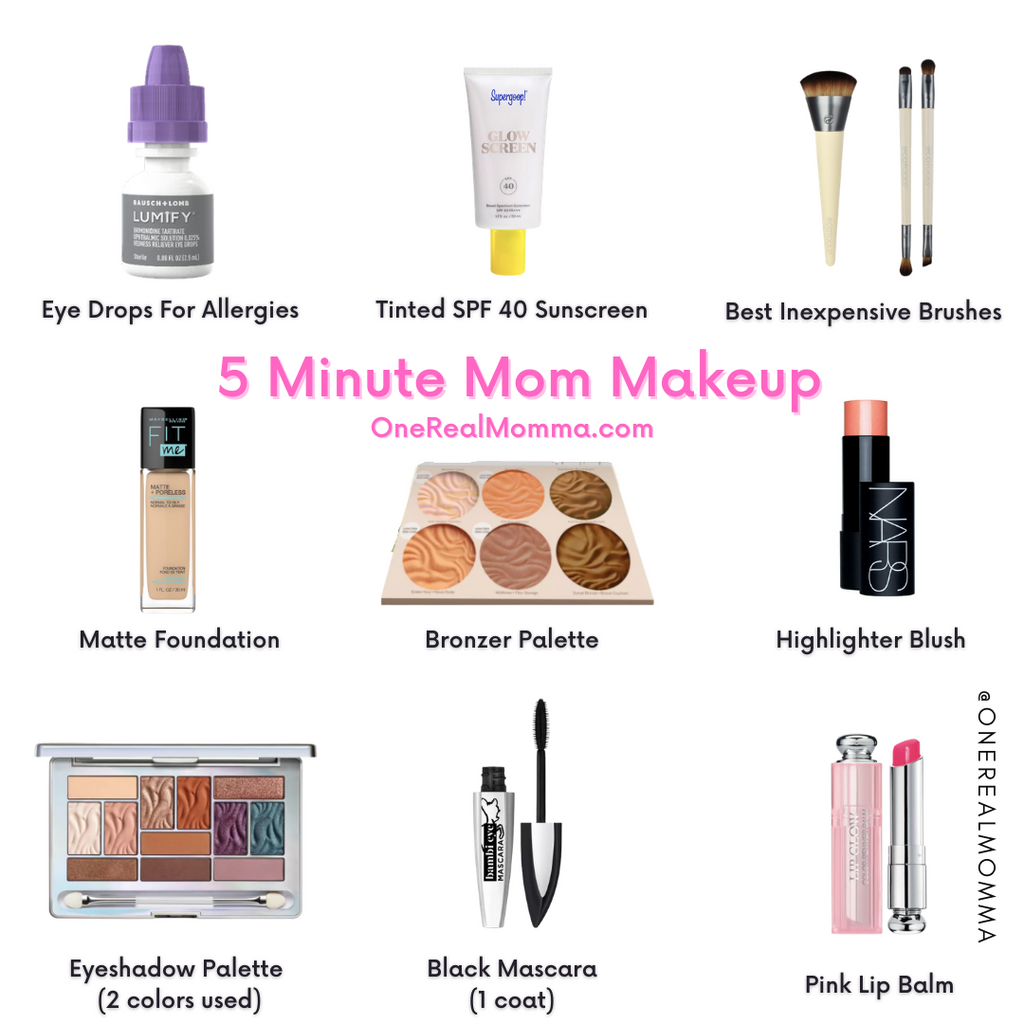 My 5 Minute Mom Makeup Routine